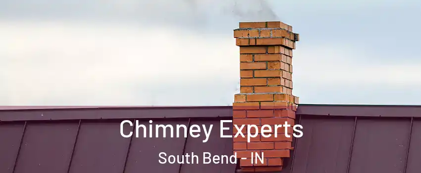  Chimney Experts South Bend - IN
